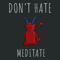 Don't Hate Meditate Devil Women's Triblend Scoop T-shirt | Artistshot