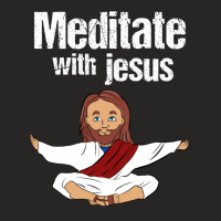 Meditate With Jesus Ladies Fitted T-shirt | Artistshot