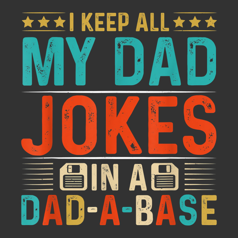 Mens Daddy Shirt. Dad Jokes Dad A Base Database Fathers Day T Shirt Baby Bodysuit by alayziahollars | Artistshot