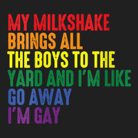 Womens My Milkshake Brings All The Boys To The Yard I'm Gay V Neck T S Ladies Polo Shirt | Artistshot