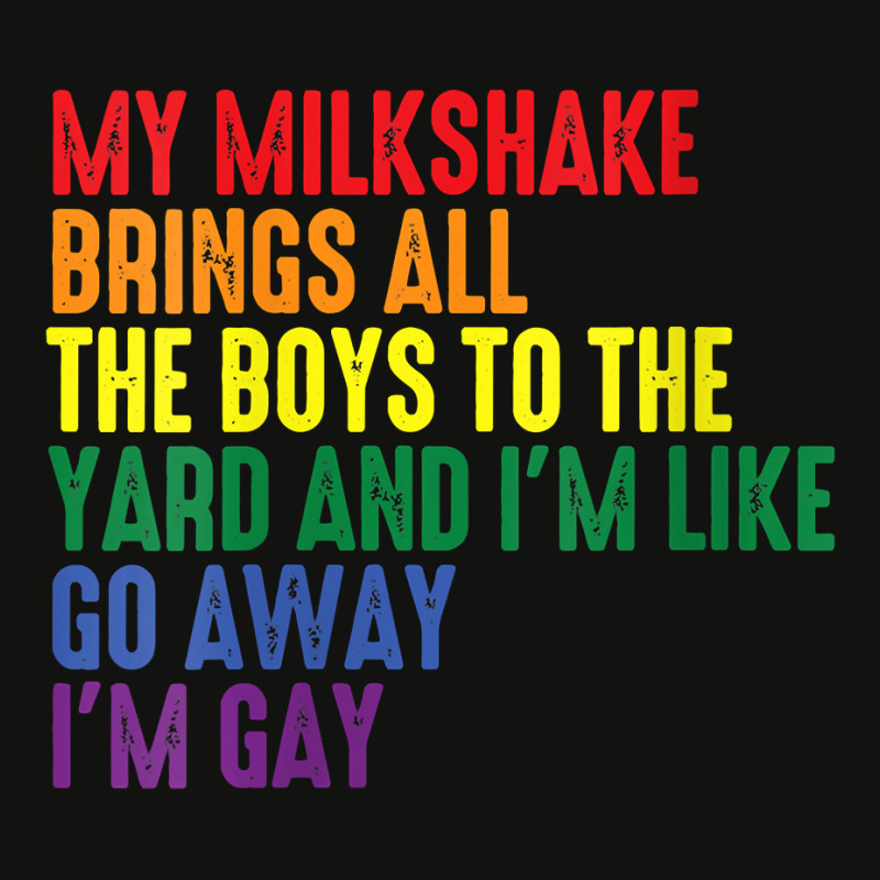 Womens My Milkshake Brings All The Boys To The Yard I'm Gay V Neck T S Scorecard Crop Tee by tandonwelters | Artistshot