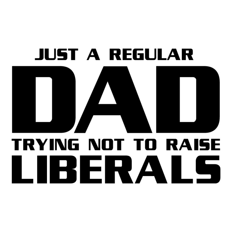 Just A Regular Dad Trying Not To Raise Liberals Youth Zipper Hoodie | Artistshot