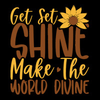 Get Set Shine Make The World Divine T  Shirtget Set Shine Make The Wor Long Sleeve Baby Bodysuit | Artistshot