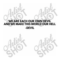 We Are Each Own Devil Baby Bodysuit | Artistshot