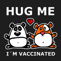 Hug Me I'm Vaccinated Classic T-shirt | Artistshot