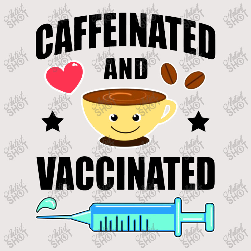 Coffee Lover Caffeinated And Vaccinated Pocket T-Shirt by Kimochi | Artistshot