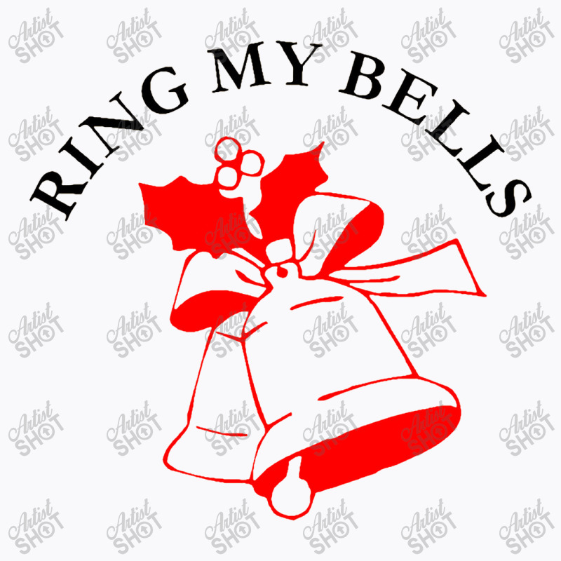 Ring My Bells T-shirt | Artistshot