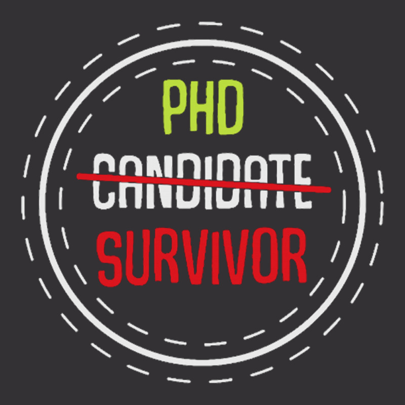 Phd Candidate Survivor Vintage Hoodie | Artistshot