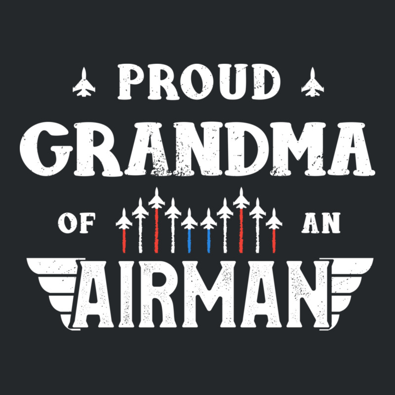 Proud Grandma Of An Airman Tee Veteran's Day Awesome Crewneck Sweatshirt | Artistshot