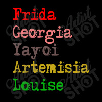 Frida Georgia Yayoi Artemisia Louise Unisex Jogger | Artistshot