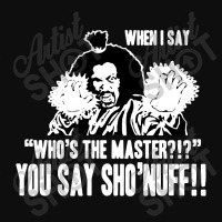 Who's The Master You Say Sho'nuff Crop Top | Artistshot