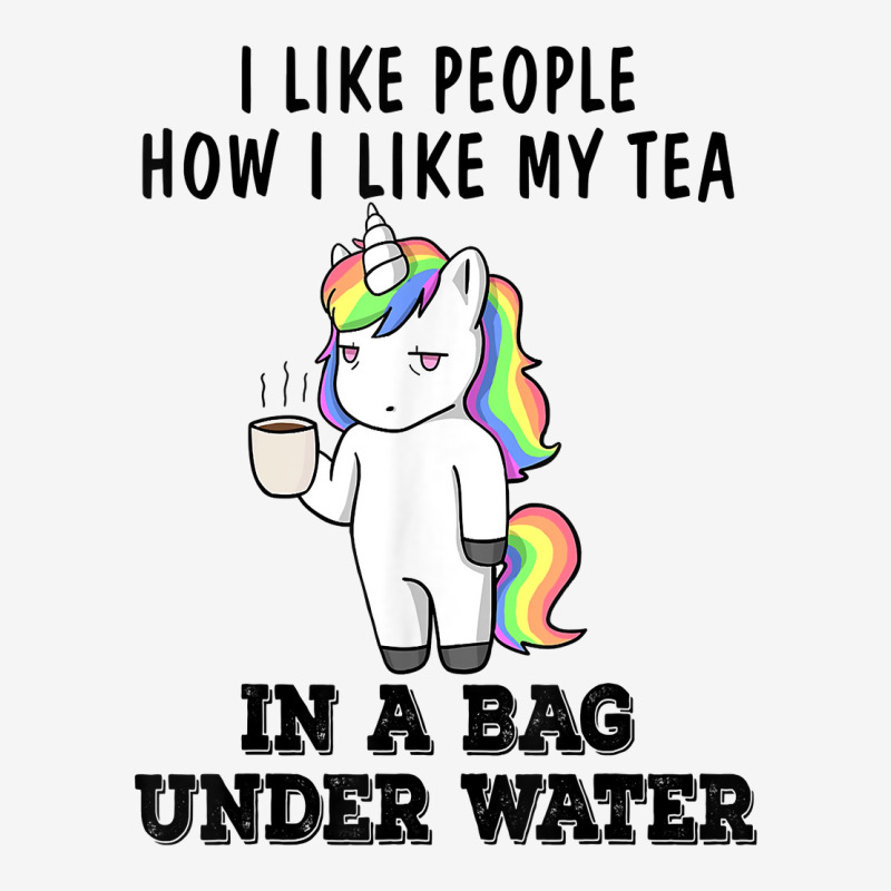 Unicorns I Like People How I Like My Tea In A Bag Under T Shirt Baby Beanies by franceskagilland | Artistshot