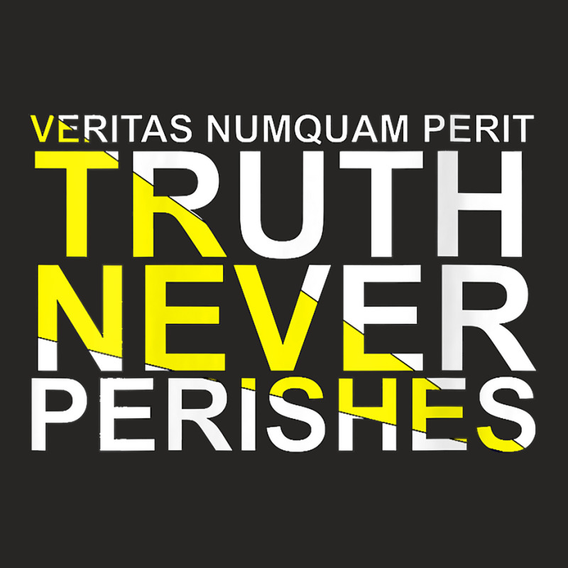 Womens Veritas Numquam Perit   Truth Never Perishes Fot Men Women V Ne Ladies Fitted T-Shirt by abdurrehmancappucci | Artistshot