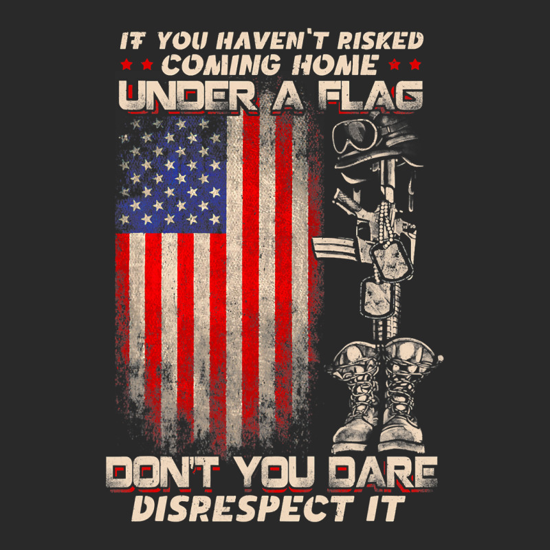 If You Haven T Risked Coming Home Under A American Flag Toddler T-shirt | Artistshot