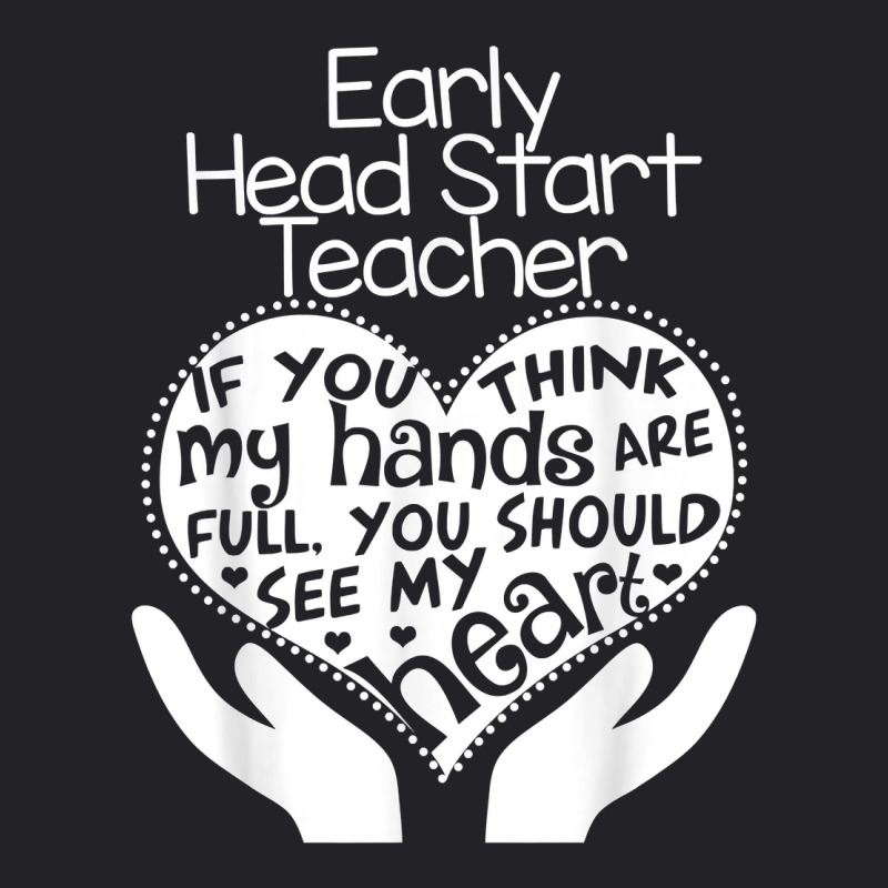 Early Head Start Teacher Heart T Shirt School Team Gift Youth Tee by norhannuchols | Artistshot