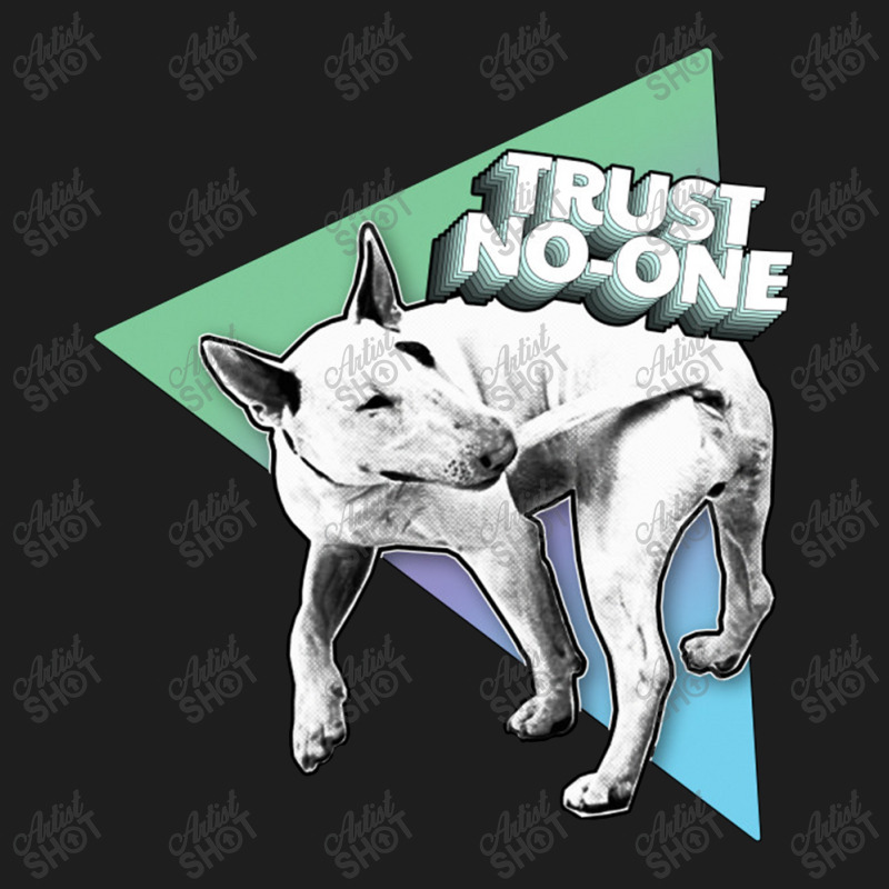 Trust No One Nihilist Dog Design Classic T-shirt by oragumun | Artistshot