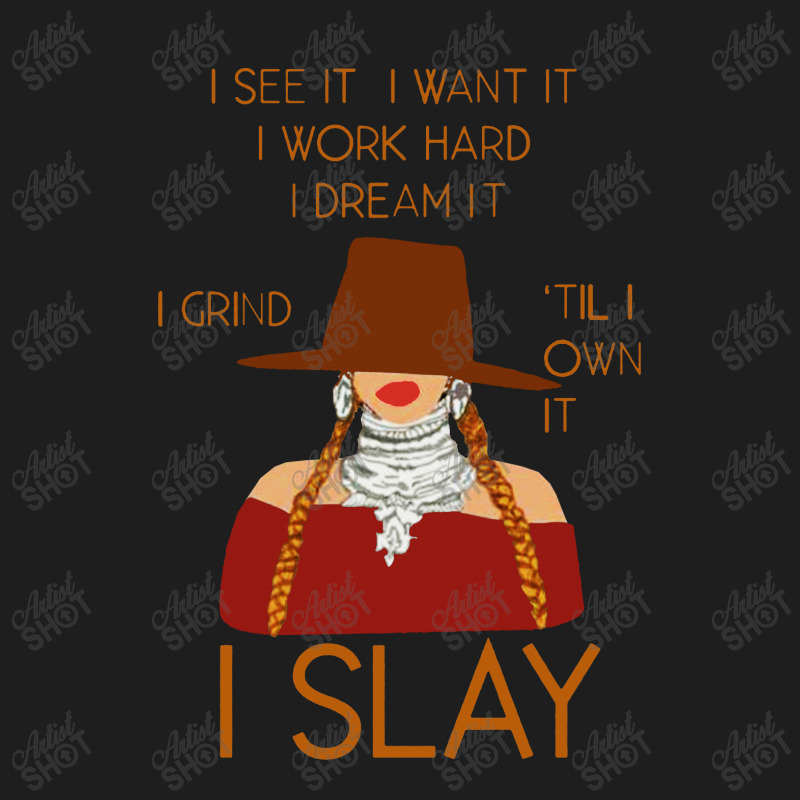 I Slay Classic T-shirt by scarlettzoe | Artistshot