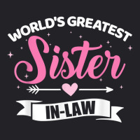 World's Greatest Sister In Law From Brother In Law T Shirt Youth Tee | Artistshot