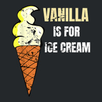 Vanilla Is For Ice Cream Daddy Submissive Kinky Not Vanilla T Shirt Crewneck Sweatshirt | Artistshot