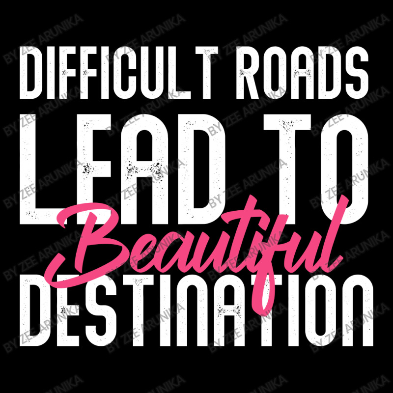 Difficult Roads Lead To Beautiful Destination Cropped Sweater | Artistshot