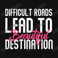 Difficult Roads Lead To Beautiful Destination Scorecard Crop Tee | Artistshot