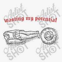 Wasting My Potential Nihilist Design Ladies Fitted T-shirt | Artistshot