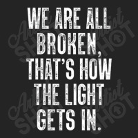 We Are All Broken .. 3/4 Sleeve Shirt | Artistshot