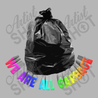 We Are All Garbage, Nihilist Memeshirt Hoodie & Jogger Set | Artistshot