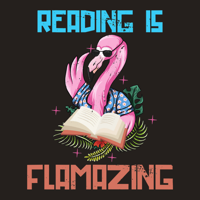 Book Reader Who Also Loves Animals Like The Flamingo 378 Booked Books Tank Top by golferu | Artistshot