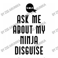 Ask Me About My Ninja Disguise Women's Pajamas Set | Artistshot