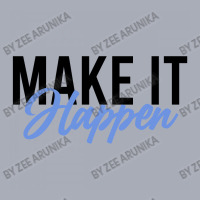 Make It Happen Tank Dress | Artistshot