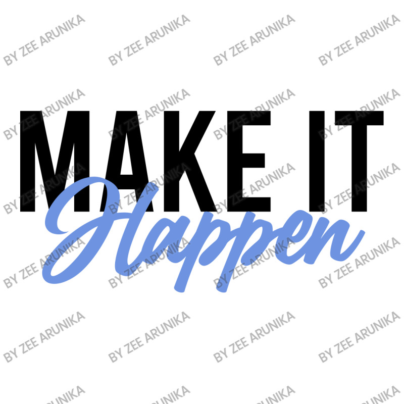 Make It Happen Crop Top | Artistshot