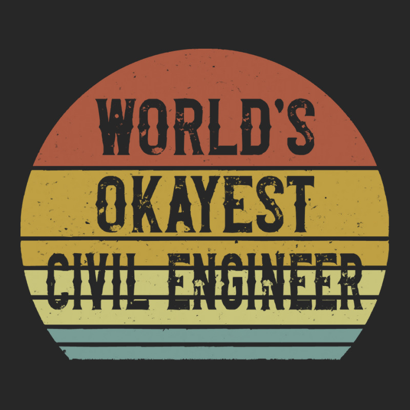 Civil Engineers T  Shirt World's Okayest Civil Engineer T  Shirt Women's Pajamas Set by trompeloise212 | Artistshot