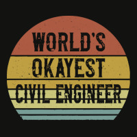 Civil Engineers T  Shirt World's Okayest Civil Engineer T  Shirt Scorecard Crop Tee | Artistshot