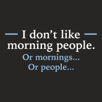 I Don't Like Morning People Ladies Fitted T-shirt | Artistshot