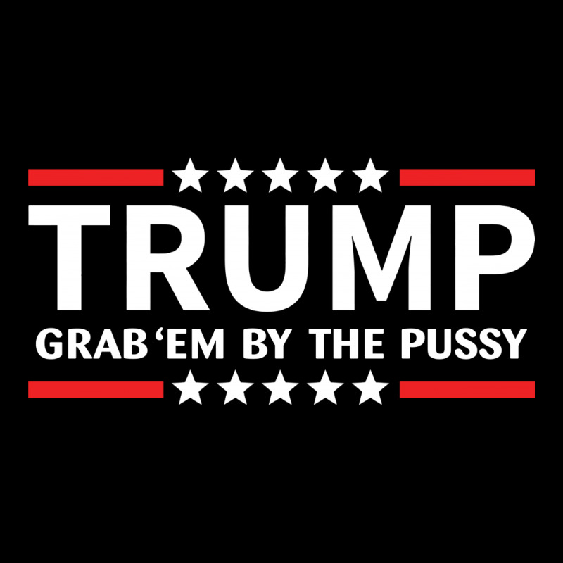 Trump - Grab Em By The Pussy V-Neck Tee by tshiart | Artistshot