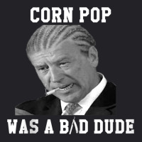 Corn Pop Was A Bad Dude   Joe Biden Vintage Political Meme Tank Top Youth Tee | Artistshot