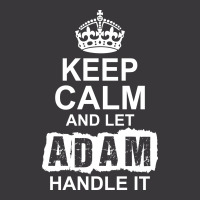 Keep Calm And Let Adam Handle It Ladies Curvy T-shirt | Artistshot