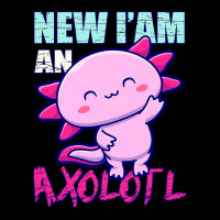 Axolotl New Iam An Axolotl Axolotl Owners And Lovers Idea 128 V-neck Tee | Artistshot