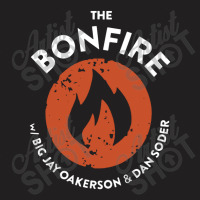 The Bonfire Podcast T-shirt | Artistshot