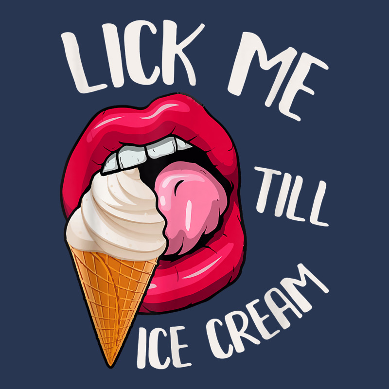 Lick Me Till Ice Cream Funny Pun Ice Cream T Shirt Men Denim Jacket by norhannuchols | Artistshot