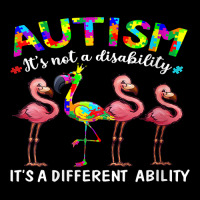 Autism Autistic Its Not A Disability Its Different Ability Flamingo (2 Legging | Artistshot