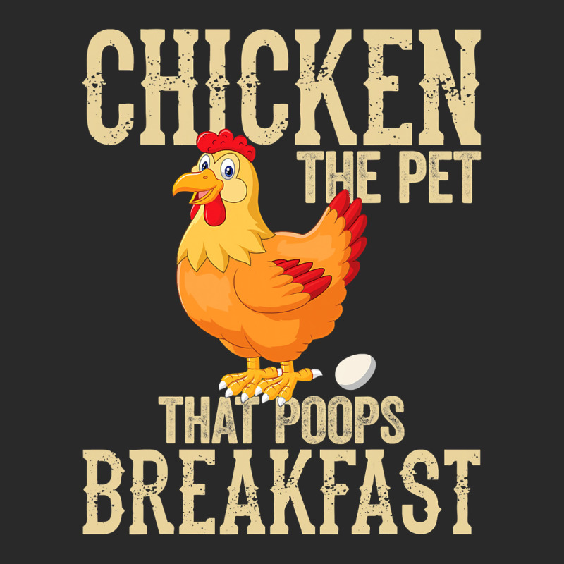 Chicken Chick The Pet That Poops Breakfast Funny Chicken 13 Rooster He Printed hat by pester | Artistshot