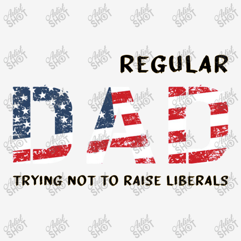 Dad Trying Not To Raise Liberals Toddler 3/4 Sleeve Tee | Artistshot