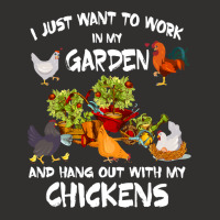 Chicken Chick Womens I Just Want To Work In My Garden And Hang Out Chi Champion Hoodie | Artistshot