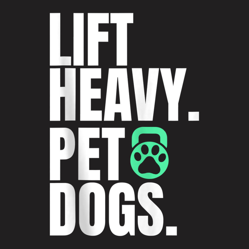 Funny Lift Heavy Pet Dogs Gym Workout Fitness Gift Tank Top T-shirt | Artistshot