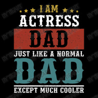 Actress Dad Fathers Day Funny Daddy Maternity Scoop Neck T-shirt | Artistshot
