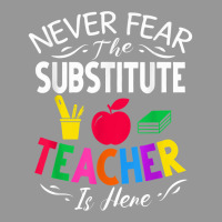 Never Fear The Substitute Teacher Is Here T Shirt Women's V-neck T-shirt | Artistshot