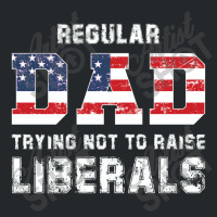 Regular Dad Trying Not To Raise Liberals Usa Flag Crewneck Sweatshirt | Artistshot