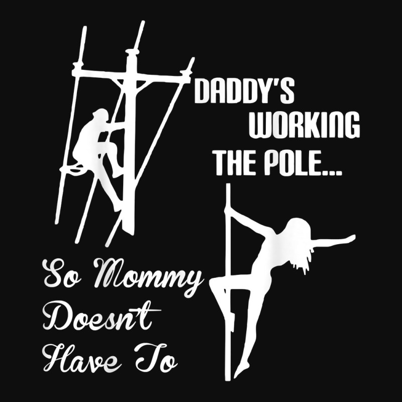 Mens Daddy Work Pole So Mommy Doesnt Have To Lineman Tshirt T Shirt Crop Top by abdurrehmancappucci | Artistshot